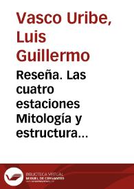 Reseña. Las cuatro estaciones Mitología y estructura social entre los u'wa  Ann Ü Sborn Museo Del Oro, Banco De La República. Bogotá, 1995 | Biblioteca Virtual Miguel de Cervantes