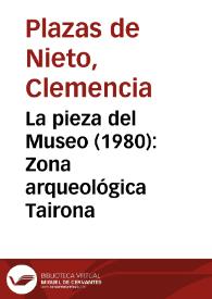 La pieza del Museo (1980): Zona arqueológica Tairona | Biblioteca Virtual Miguel de Cervantes