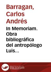 In Memoriam. Obra bibliográfica del antropólogo Luis Duque Gómez | Biblioteca Virtual Miguel de Cervantes