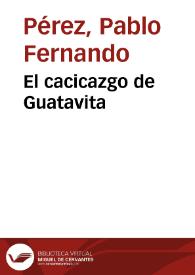 El cacicazgo de Guatavita | Biblioteca Virtual Miguel de Cervantes