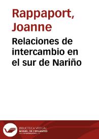 Relaciones de intercambio en el sur de Nariño | Biblioteca Virtual Miguel de Cervantes