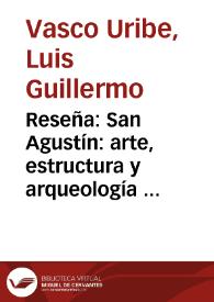Reseña: San Agustín: arte, estructura y arqueología  César Augusto Velandia Jagua | Biblioteca Virtual Miguel de Cervantes