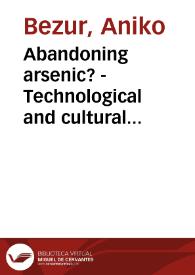 Abandoning arsenic? - Technological and cultural changes in the Mantaro Valley, Perú | Biblioteca Virtual Miguel de Cervantes