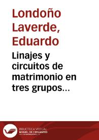 Linajes y circuitos de matrimonio en tres grupos chibcha: u'wa, kogui y muisca | Biblioteca Virtual Miguel de Cervantes