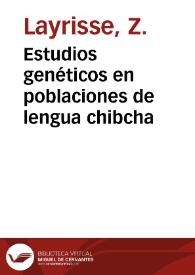 Estudios genéticos en poblaciones de lengua chibcha | Biblioteca Virtual Miguel de Cervantes