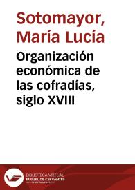 Organización económica de las cofradías, siglo XVIII | Biblioteca Virtual Miguel de Cervantes