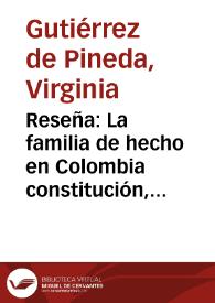 Reseña: La familia de hecho en Colombia constitución, características y consecuencias socio-jurídicas | Biblioteca Virtual Miguel de Cervantes