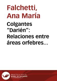 Colgantes “Darién”: Relaciones entre áreas orfebres del occidente colombiano y centroamericano | Biblioteca Virtual Miguel de Cervantes