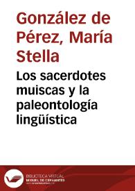 Los sacerdotes muiscas y la paleontología lingüística | Biblioteca Virtual Miguel de Cervantes