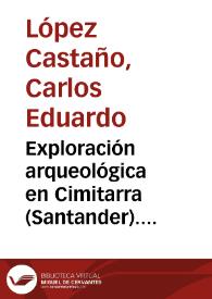 Exploración arqueológica en Cimitarra (Santander). Sitio Villa Helena 1 | Biblioteca Virtual Miguel de Cervantes