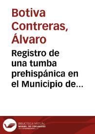 Registro de una tumba prehispánica en el Municipio de Suárez (Tolima) | Biblioteca Virtual Miguel de Cervantes