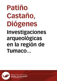 Investigaciones arqueológicas en la región de Tumaco 1995, Colombia | Biblioteca Virtual Miguel de Cervantes