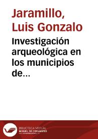 Investigación arqueológica en los municipios de Chinchiná, Palestina, Villamaría y Santa Rosa de Cabal | Biblioteca Virtual Miguel de Cervantes