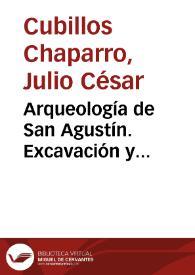 Arqueología de San Agustín. Excavación y reconstrucción del montículo artificial del sitio de ULLUMBE | Biblioteca Virtual Miguel de Cervantes