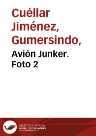 Avión Junker. Foto 2 | Biblioteca Virtual Miguel de Cervantes