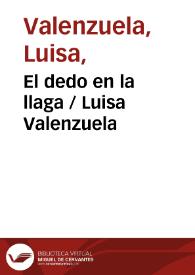 El dedo en la llaga / Luisa Valenzuela | Biblioteca Virtual Miguel de Cervantes