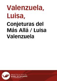Conjeturas del Más Allá / Luisa Valenzuela | Biblioteca Virtual Miguel de Cervantes