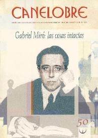 Canelobre, 50 (otoño 2005). Gabriel Miró: las cosas intactas / dirección Rosalía Mayor Rodríguez, coordinadores Miguel Ángel Lozano y Rosa Mª Monzó | Biblioteca Virtual Miguel de Cervantes