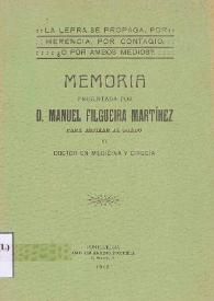 La lepra se propaga, por herencia, por contagio, ¿o por ambos? / Memoria presentada por D. Manuel Filgueira Martínez | Biblioteca Virtual Miguel de Cervantes