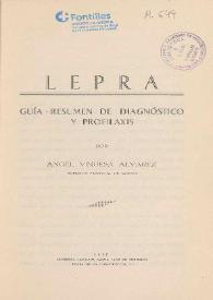 Lepra : guía-resumen de diagnóstico y profilaxis / por Ángel Vinuesa Álvarez | Biblioteca Virtual Miguel de Cervantes
