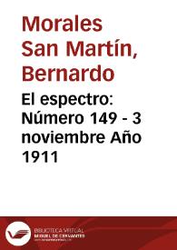 El espectro. Número 149 - 3 noviembre Año 1911 | Biblioteca Virtual Miguel de Cervantes
