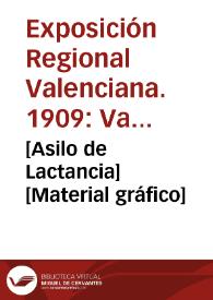 [Asilo de Lactancia] [Material gráfico] | Biblioteca Virtual Miguel de Cervantes