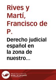 Derecho judicial español en la zona de nuestro protectorado en Marruecos | Biblioteca Virtual Miguel de Cervantes