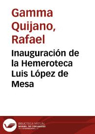 Inauguración de la Hemeroteca Luis López de Mesa | Biblioteca Virtual Miguel de Cervantes