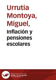 Inflación y pensiones escolares | Biblioteca Virtual Miguel de Cervantes