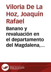 Banano y revaluación en el departamento del Magdalena, 1997-2007 | Biblioteca Virtual Miguel de Cervantes