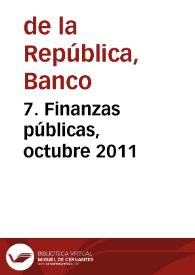 7. Finanzas públicas, octubre 2011 | Biblioteca Virtual Miguel de Cervantes