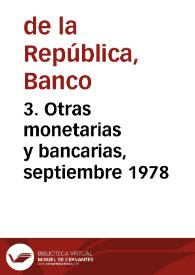 3. Otras monetarias y bancarias, septiembre 1978 | Biblioteca Virtual Miguel de Cervantes
