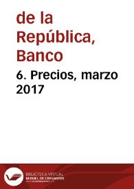 6. Precios, marzo 2017 | Biblioteca Virtual Miguel de Cervantes