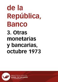 3. Otras monetarias y bancarias, octubre 1973 | Biblioteca Virtual Miguel de Cervantes