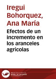 Efectos de un incremento en los aranceles agrícolas | Biblioteca Virtual Miguel de Cervantes