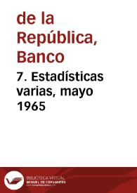 7. Estadísticas varias, mayo 1965 | Biblioteca Virtual Miguel de Cervantes