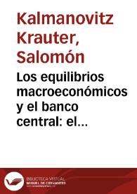 Los equilibrios macroeconómicos y el banco central: el caso colombiano | Biblioteca Virtual Miguel de Cervantes