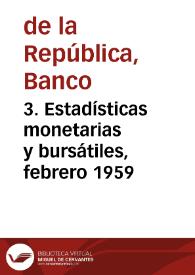 3. Estadísticas monetarias y bursátiles, febrero 1959 | Biblioteca Virtual Miguel de Cervantes