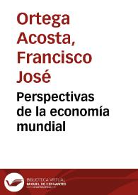 Perspectivas de la economía mundial | Biblioteca Virtual Miguel de Cervantes