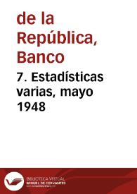 7. Estadísticas varias, mayo 1948 | Biblioteca Virtual Miguel de Cervantes