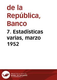 7. Estadísticas varias, marzo 1952 | Biblioteca Virtual Miguel de Cervantes
