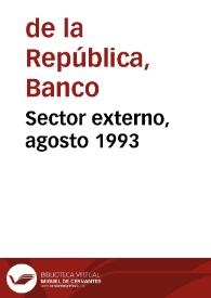 Sector externo, agosto 1993 | Biblioteca Virtual Miguel de Cervantes
