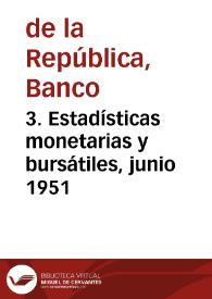 3. Estadísticas monetarias y bursátiles, junio 1951 | Biblioteca Virtual Miguel de Cervantes