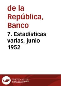 7. Estadísticas varias, junio 1952 | Biblioteca Virtual Miguel de Cervantes