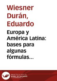 Europa y América Latina: bases para algunas fórmulas de cooperación | Biblioteca Virtual Miguel de Cervantes