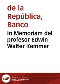 In Memoriam del profesor Edwin Walter Kemmer | Biblioteca Virtual Miguel de Cervantes