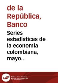 Series estadísticas de la economía colombiana, mayo 1937 | Biblioteca Virtual Miguel de Cervantes