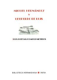 Miguel Hernández y Leopoldo de Luis : dos poetas comprometidos / Edición de Aitor L. Larrabide | Biblioteca Virtual Miguel de Cervantes