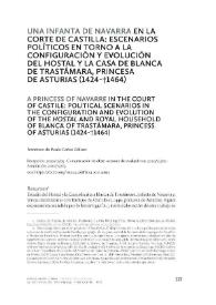 Una Infanta de Navarra en la Corte de Castilla: escenarios políticos en torno a la configuración y evolución del Hostal y la Casa de Blanca de Trastámara, Princesa de Asturias (1424-1464) / Francisco de Paula Cañas Gálvez | Biblioteca Virtual Miguel de Cervantes