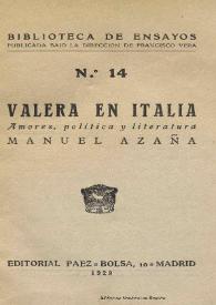 Valera en Italia : amores, política y literatura / Manuel Azaña | Biblioteca Virtual Miguel de Cervantes